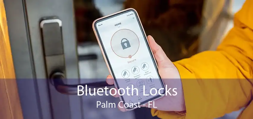 Bluetooth Locks Palm Coast - FL