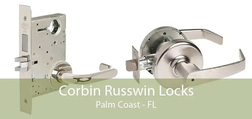 Corbin Russwin Locks Palm Coast - FL